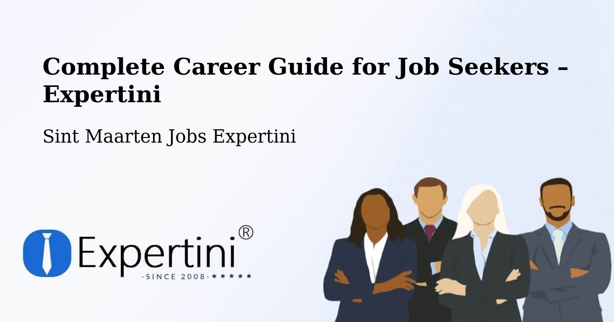 Career Guide for Job Seekers – Ebenezer - Ebenezer, Sint Maarten Jobs Expertini